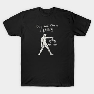 Kiss Me I'm A LIBRA Western Zodiac Astrology T-Shirt